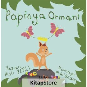 Popinya Ormanı - Aslı Yerli