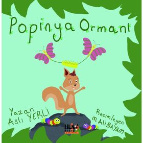 Popinya Ormanı - Aslı Yerli