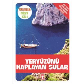 Popüler Bilim Coğrafya Dizisi - Yeryüzünü Kaplayan Sular - Kolektif