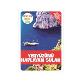 Popüler Bilim Coğrafya Dizisi - Yeryüzünü Kaplayan Sular - Kolektif
