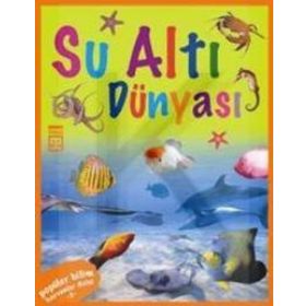 Popüler Bilim Hayvanlar Dizisi 3 Su Altı Dünyası-Timaş Yayınları