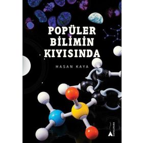 Popüler Bilimin Kıyısında Hasan Kaya