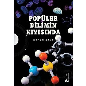 Popüler Bilimin Kıyısında Hasan Kaya