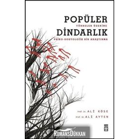Popüler Dindarlık - Ali Köse Ali Ayten