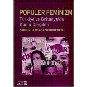 Popüler Feminizm - Süheyla Kırca Schroeder