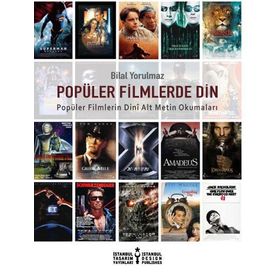 Popüler Filmlerde Din - Bilal Yorulmaz