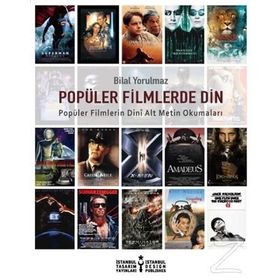Popüler Filmlerde Din - Bilal Yorulmaz