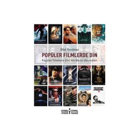 Popüler Filmlerde Din - Bilal Yorulmaz