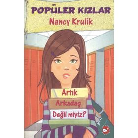 POPÜLER KIZLAR 1 - ARTIK ARKADAŞ DEĞIL MIYIZ? - GENEL