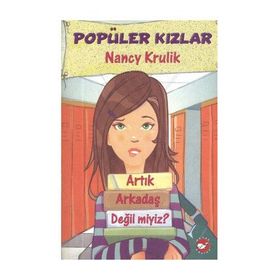 POPÜLER KIZLAR 1 - ARTIK ARKADAŞ DEĞIL MIYIZ? - GENEL