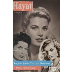 Popüler Kültür ve Hayat Mecmuası - Burcu Sabuncuoğlu Peksevgen
