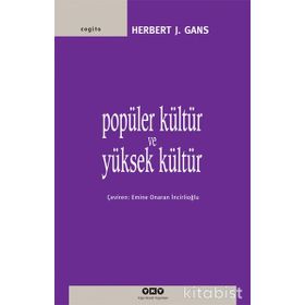 POPÜLER KÜLTÜR VE YÜKSEK KÜLTÜR - HERBERT J. GANS