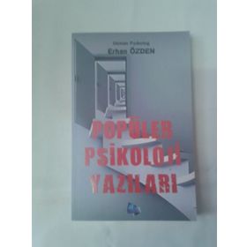 Popüler Psikoloji Yazıları - Erhan Özden