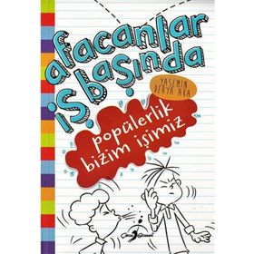 Popülerlik Bizim İşimiz - Afacanlar İş Başında - Yasemin Derya Aka