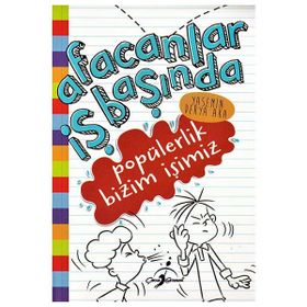 Popülerlik Bizim İşimiz - Afacanlar İş Başında - Yasemin Derya Aka