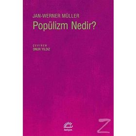 Popülizm Nedir? - Jan-Werner Müller