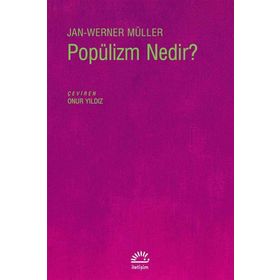Popülizm Nedir? - Jan-Werner Müller