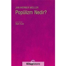 Popülizm Nedir? - Jan-Werner Müller