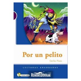 POR UN PELITO + CD (LG NIVEL-1) İSPANYOLCA OKUMA KITABI - CECILIA PISOS