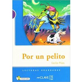 POR UN PELITO + CD (LG NIVEL-1) İSPANYOLCA OKUMA KITABI - CECILIA PISOS