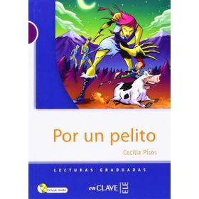 POR UN PELITO + CD (LG NIVEL-1) İSPANYOLCA OKUMA KITABI - CECILIA PISOS