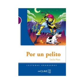 POR UN PELITO (LG NIVEL-1) İSPANYOLCA OKUMA KITABI - CECILIA PISOS