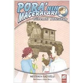 Pora’nın Maceraları - Gizemli Yolculuk - Nesteren Gazioğlu