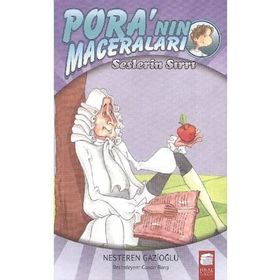 Pora’nın Maceraları - Seslerin Sırrı - Nesteren Gazioğlu