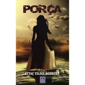 Porça - Aytaç Yıldız Bozkurt
