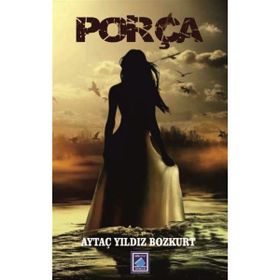 Porça - Aytaç Yıldız Bozkurt