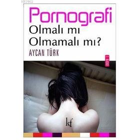 PORNOGRAFI - AYCAN TÜRK