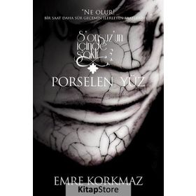 Porselen Yüz - Sonsuz’un İçinde Saklı - Emre Korkmaz