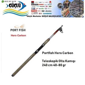 Port Fish Hero Carbon 240 cm Olta Kamışı
