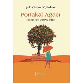 Portakal Ağacı - Şule Gizem Büyükboz