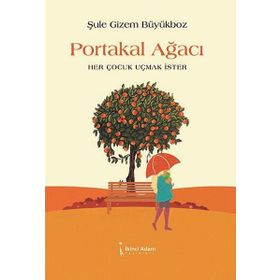 Portakal Ağacı - Şule Gizem Büyükboz