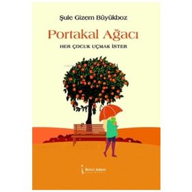 Portakal Ağacı - Şule Gizem Büyükboz