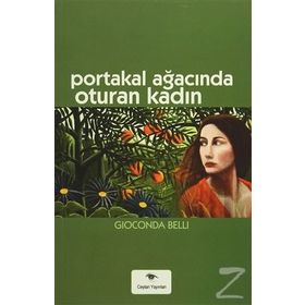 Portakal Ağacında Oturan Kadın - Gioconda Belli