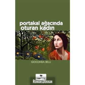 Portakal Ağacında Oturan Kadın - Gioconda Belli
