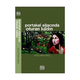 Portakal Ağacında Oturan Kadın - Gioconda Belli