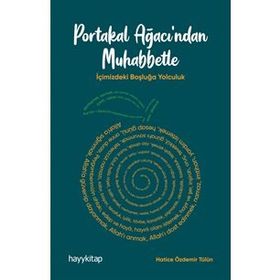Portakal Ağacı'ndan Muhabbetle - Hatice Özdemir Tülün