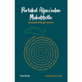 Portakal Ağacı'ndan Muhabbetle - Hatice Özdemir Tülün