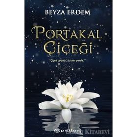 Portakal Çiçeği - Beyza Erdem
