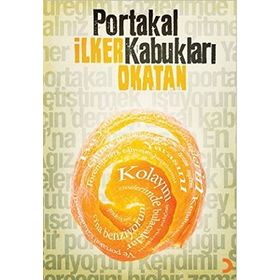 PORTAKAL KABUKLARI - İLKER OKATAN