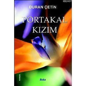 PORTAKAL KIZIM - DURAN ÇETİN
