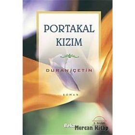PORTAKAL KIZIM - DURAN ÇETİN