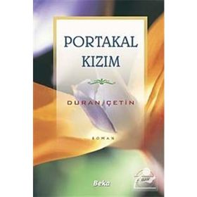 PORTAKAL KIZIM - DURAN ÇETİN