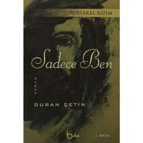 PORTAKAL KIZIM SADECE BEN - DURAN ÇETİN