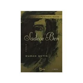 PORTAKAL KIZIM SADECE BEN - DURAN ÇETİN