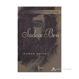 PORTAKAL KIZIM SADECE BEN - DURAN ÇETİN