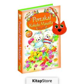 Portakal Kokulu Masallar Kokulu Kitap - kollektif